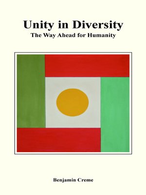 cover image of Unity in Diversity the Way Ahead for Humanity